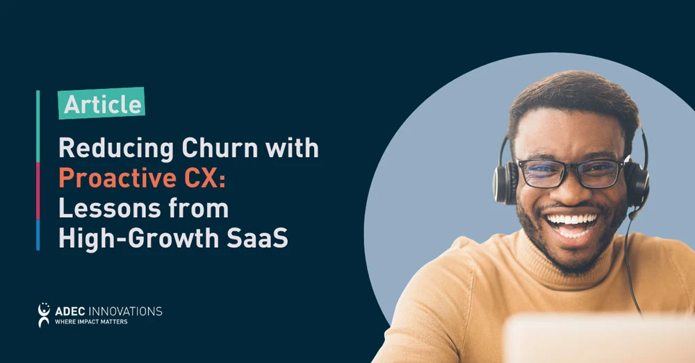 Reducing Churn with Proactive CX: Lessons from High-Growth SaaS Scenarios thumbnail
